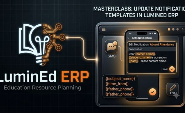 Customizing Your Communication: How to Update Automated Notification Templates in LuminEd ERP